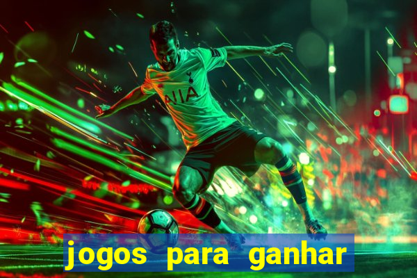 jogos para ganhar dinheiro via pix tigrinho